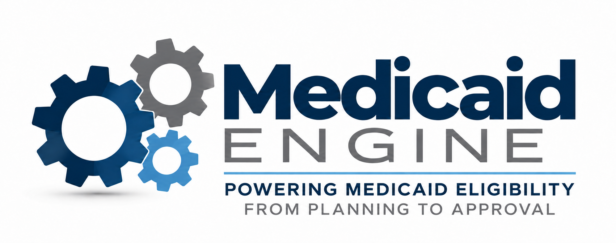 Medicaid Engine — Powering Medicaid Eligibility — From Planning to Approval